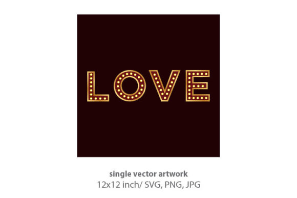 Typography Word Love with Lights Bulbs